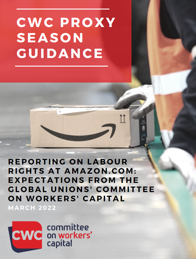Reporting on Labour Rights at Amazon.com: Expectations from the Committee on Workers' Capital Reporting on Labour Rights at Amazon.com: Expectations from the Committee on Workers' Capital